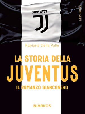 cover image of La storia della Juventus